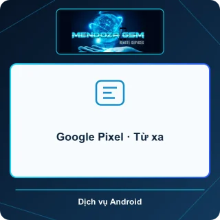 Google Pixel · Từ xa
